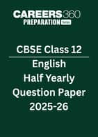 CBSE Class 12 English Half Yearly  Question Paper  2025-26