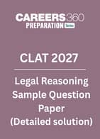 CLAT 2027 Legal Reasoning Sample Paper with Detailed Solutions
