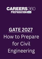 GATE 2027: How to Prepare for Civil Engineering