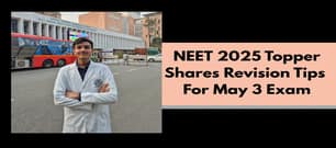 ‘Don’t lose confidence in exam hall’: AIR 7 Keshav Mittal shares last-minute tips for NEET 2026 aspirants