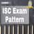 ISC Exam Pattern 2026, ISC Class 12 Exam Structure, Marking Scheme