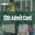 12th Admit Card 2026: Check All State Board Class 12 Hall Ticket