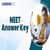 NEET Answer Key 2025 PDF Code 45, 46, 47, and 48 (Available): Download Answer Key With Solutions