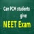 Can PCM Students Give NEET Exam? - Check Here Updates