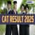 CAT Result Date 2025: Scorecard Download Link, Cut Off & CAT Colleges Admission
