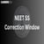 NEET SS 2025 Correction Window: Edit Window at nbe.edu.in