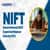 NIFT Second Round 2025 Expected Release Date by NTA