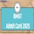 NMAT Admit Card 2025 Release Date: Steps to Download Hall Ticket at mba.com