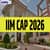 IIM CAP 2026: Registration, Dates, Eligibility, Cutoff, Selection Process & Participating IIMs
