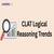 CLAT Logical Reasoning Trends: Arguments, Inference & Cause-Effect Most Repeated in 5 Years