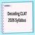 Decoding CLAT 2026 Syllabus: Study these High-Weightage, Repetitive Topics to boost your score