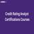 Credit Rating Analyst Certifications: Courses Duration & Career Path