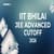 IIT Bhilai JEE Advanced Cutoff 2025 (Out) - Check Opening & Closing Ranks