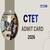 CTET Admit Card 2026 (Out) - Download February Session Hall Ticket at ctet.nic.in
