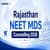 Rajasthan NEET MDS Counselling 2026: Dates, Registration, Choice Filling, Seat Allotment