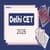 Delhi CET 2025 - Result (Out), Dates, Registration, Syllabus, Eligibility, Pattern, Cutoff