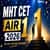 MHT CET AIR 1 2026 (Out): Topper Name, Marks, Percentile, Rank Details