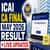 CA Final Result May 2026: Result Time, Direct Link, Toppers, Pass Percentage