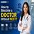 How to Become a Doctor Without NEET?