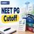 NEET PG Cut Off 2026: Qualifying Scores, Percentile & Top Government Colleges