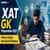 XAT GK Preparation 2027: What to Study, Important Topics, Strategy & Weightage