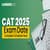 CAT 2025 Exam Date: Check Registration, Admit Card, and Result Dates