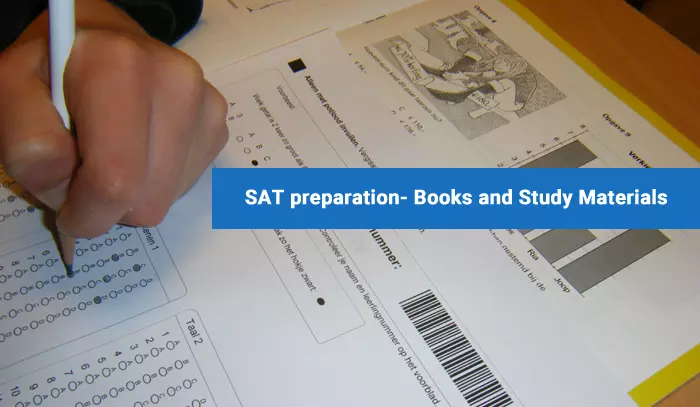 SAT Preparation Books, Study Plan and Materials - A Complete Guide