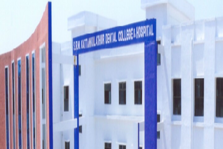 Srm Dental College Kattankulathur Admission 2021 Courses Fee Cutoff Ranking Placements 