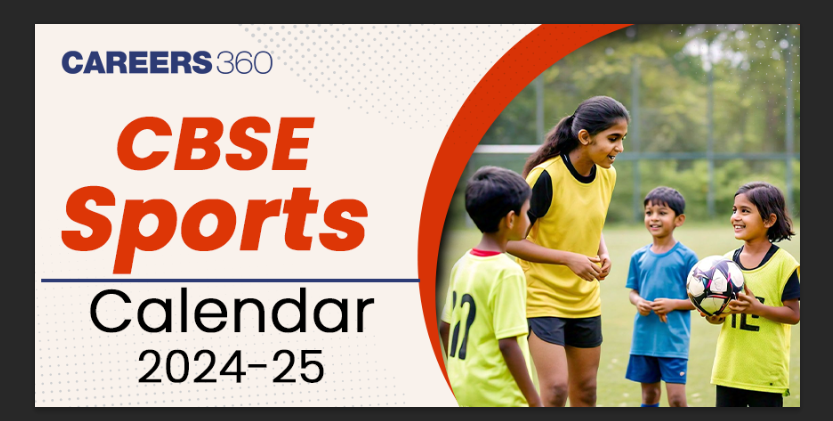 CBSE Sports Calendar 2024-25: Cluster, Zonal, and National level Games Dates