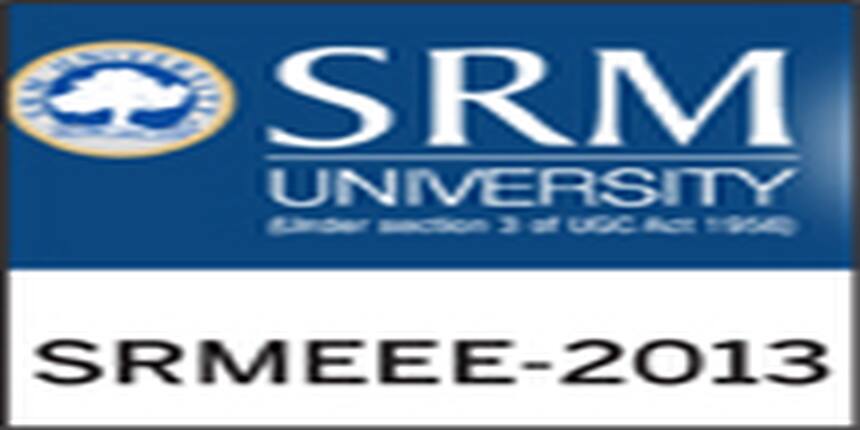 SRMEEE 2013 Courses Offered and Tuition Fees Structure