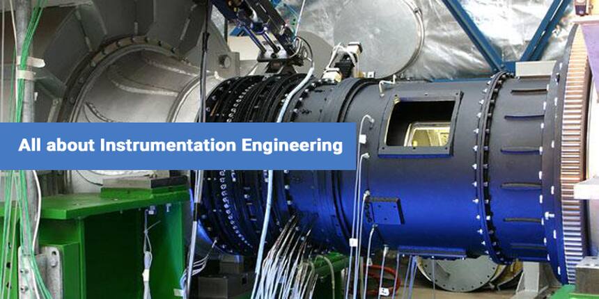 Instrumentation Engineering – Complete Details here