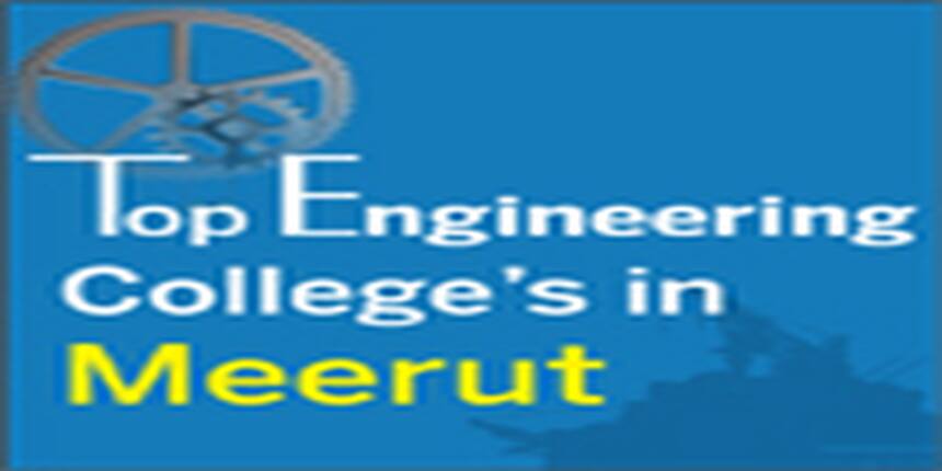 Top Engineering Colleges in Meerut