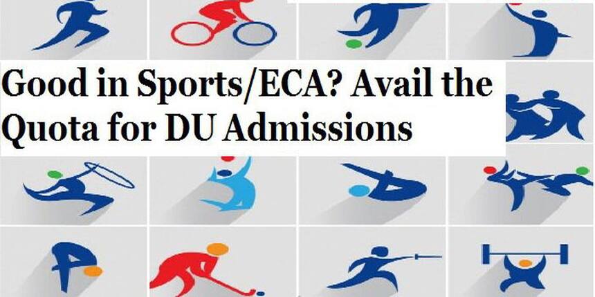 Delhi University Admissions: Good in Sports and ECA; avail the Quota