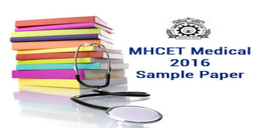 MH CET Medical 2016 Sample Paper