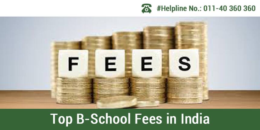 MBA Fees in India: Know how much your MBA will cost in Top B-Schools