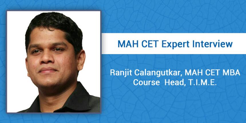 Learn speed enhancement techniques to crack MAH CET, says Ranjit Calangutkar, T.I.M.E.