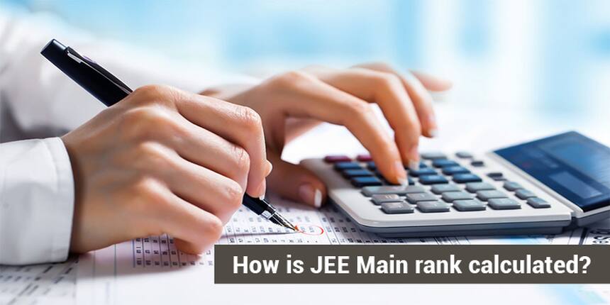 How is JEE Main Rank calculated?