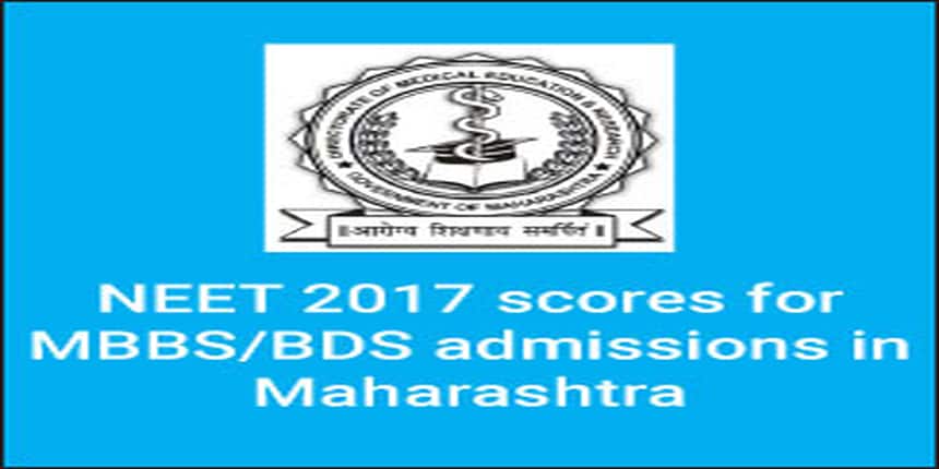 NEET 2017 scores valid for MBBS/ BDS admissions in Maharashtra