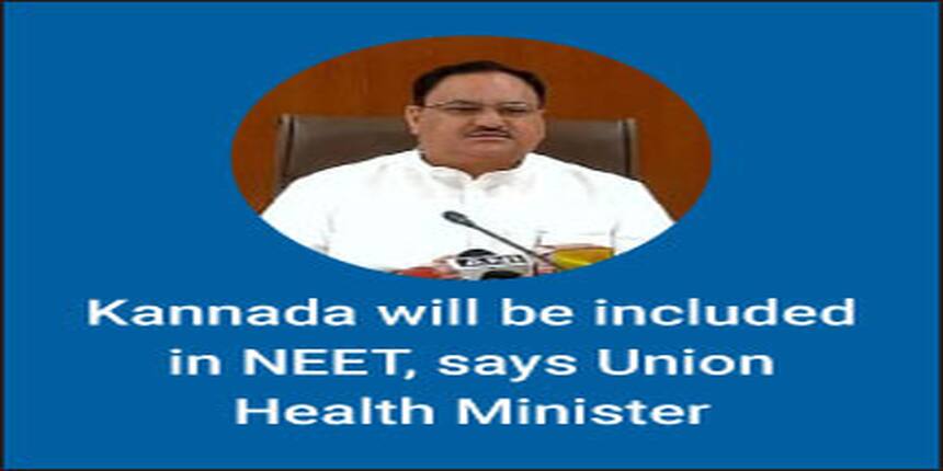Kannada will be included in NEET, says Union Health Minister