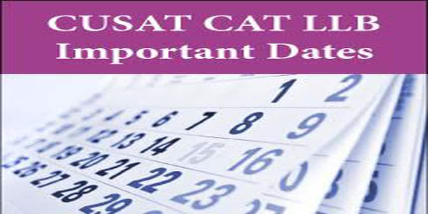 CUSAT CAT LLB Important Dates 2017