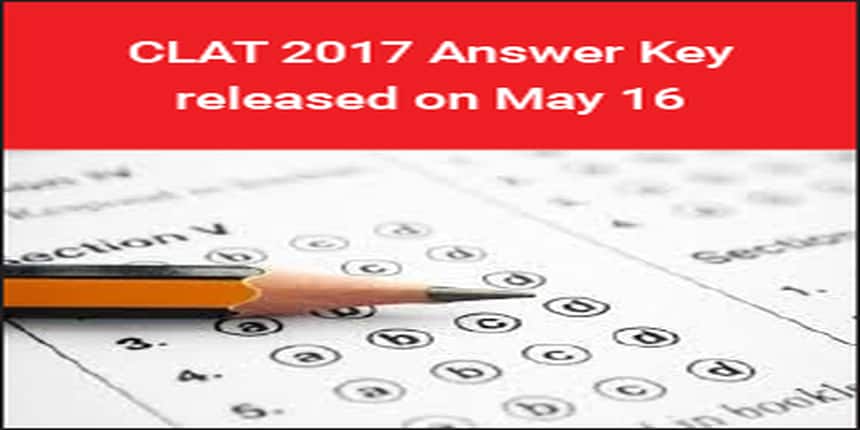 CLAT 2017 Provisional Answer Key released on May 16