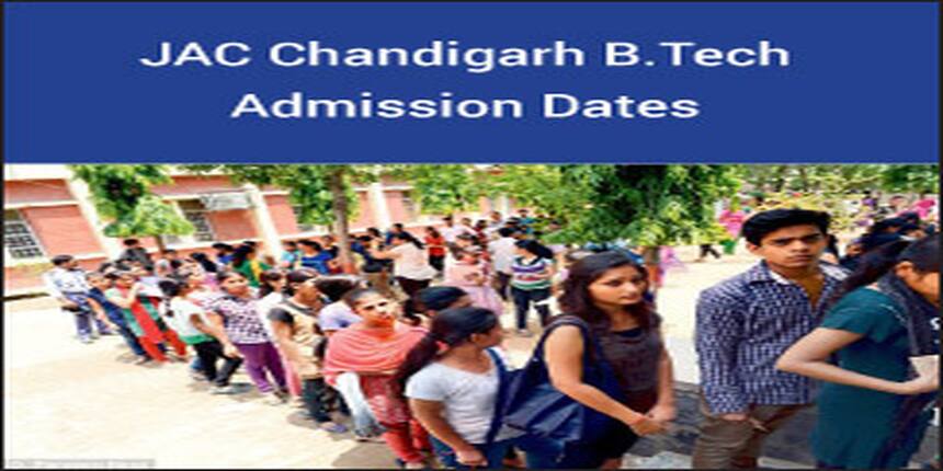 JAC Chandigarh B.Tech Admission Dates 2017