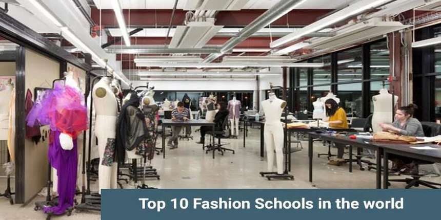 Top 10 Fashion Schools in the world 2021