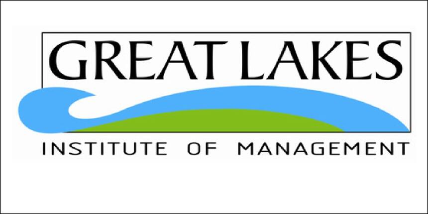 Great Lakes Institute of Management extends PGPM 2018 - 19 application deadline to February 11