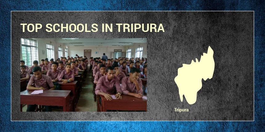 Top schools in Tripura 2019