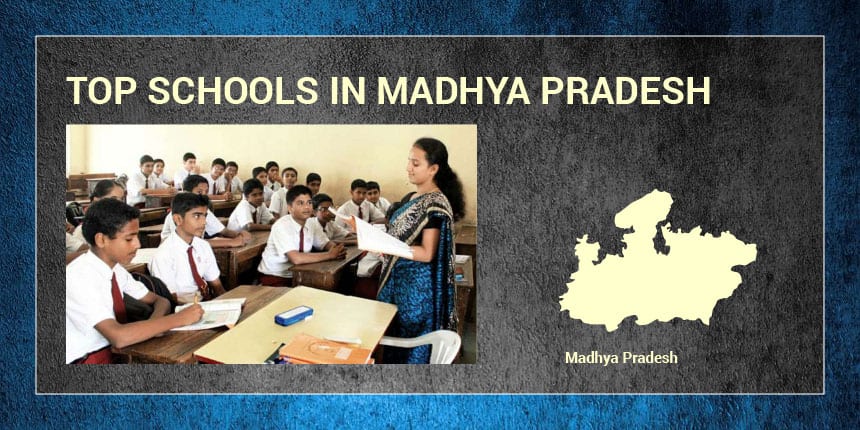 Top Schools in Madhya Pradesh 2020