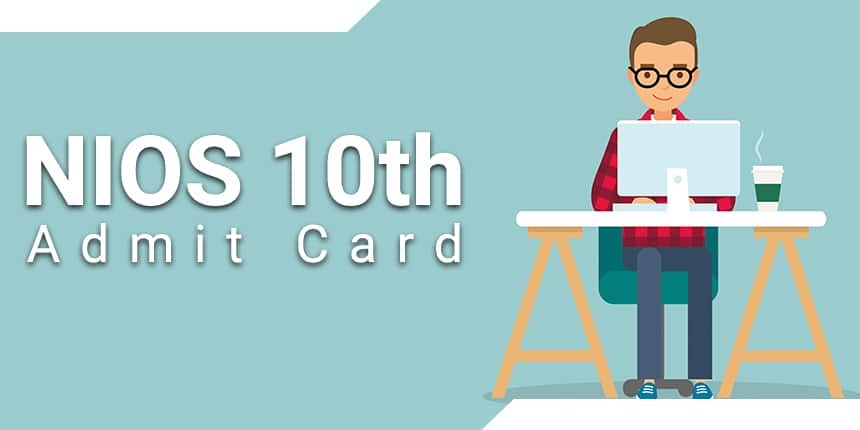 NIOS 10th Admit Card 2020 for October Exam- Download NIOS Hall Ticket Here!
