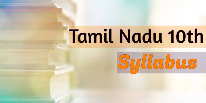 TN 10th Syllabus 2020-21 for All Subjects - Check Here