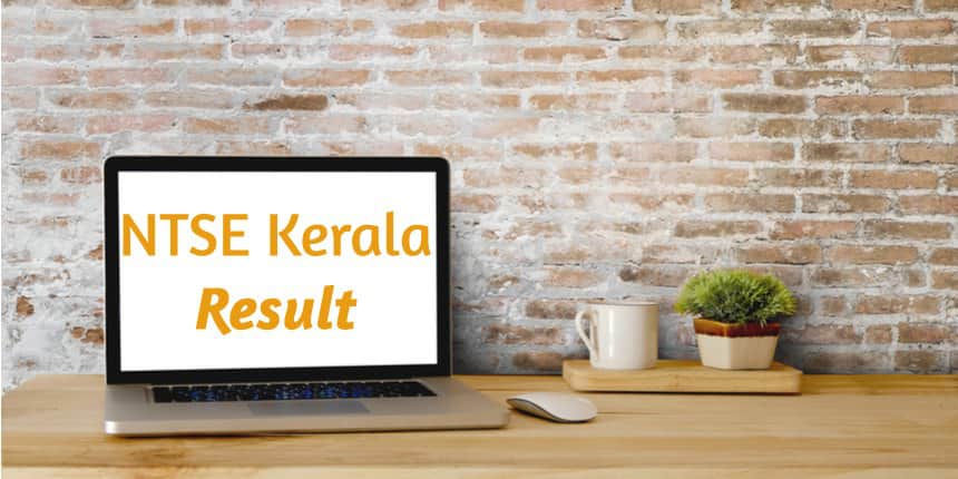 NTSE Kerala Result 2021 - Check Stage 1 & 2 Merit List Here