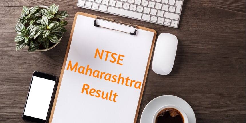 NTSE Maharashtra Result 2021 - Check Stage 1 & 2 Merit List Here